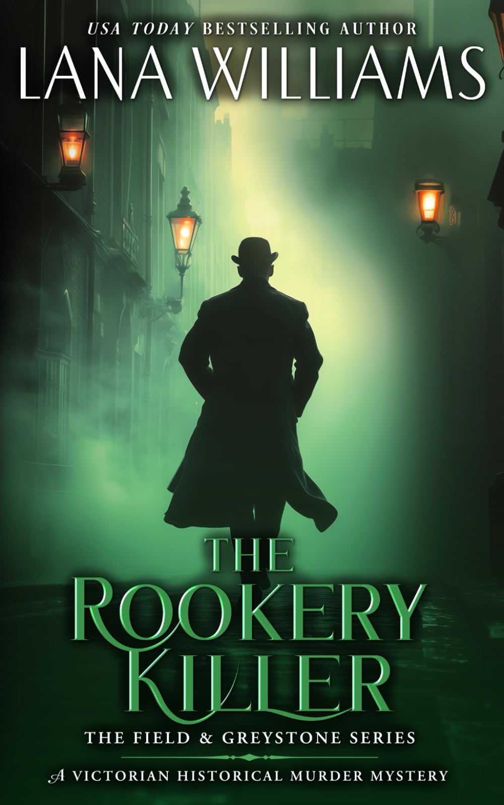 The Rookery Killer: A Victorian Historical Murder Mystery: 4 (The Field & Greystone Series)