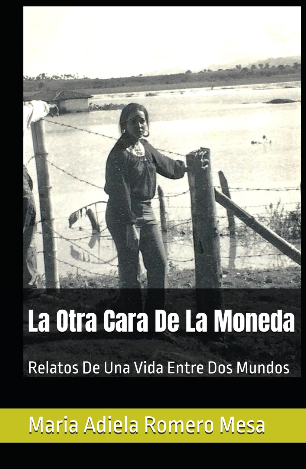 La Otra Cara De La Moneda: Relatos De Una Vida Entre Dos Mundos