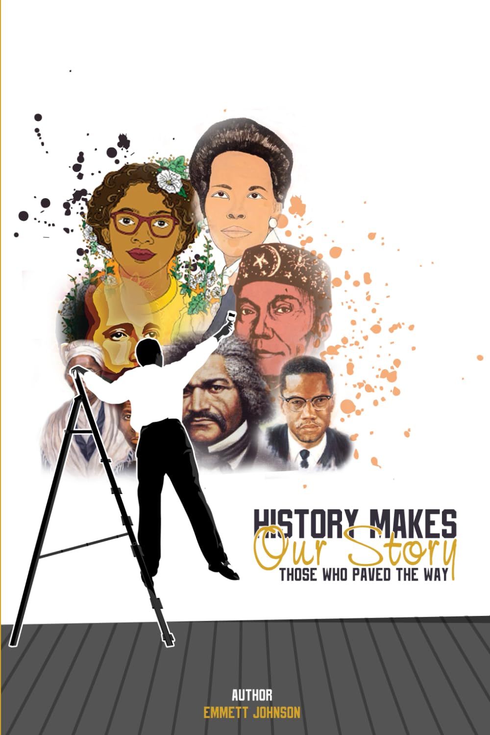 History Makes Our Story