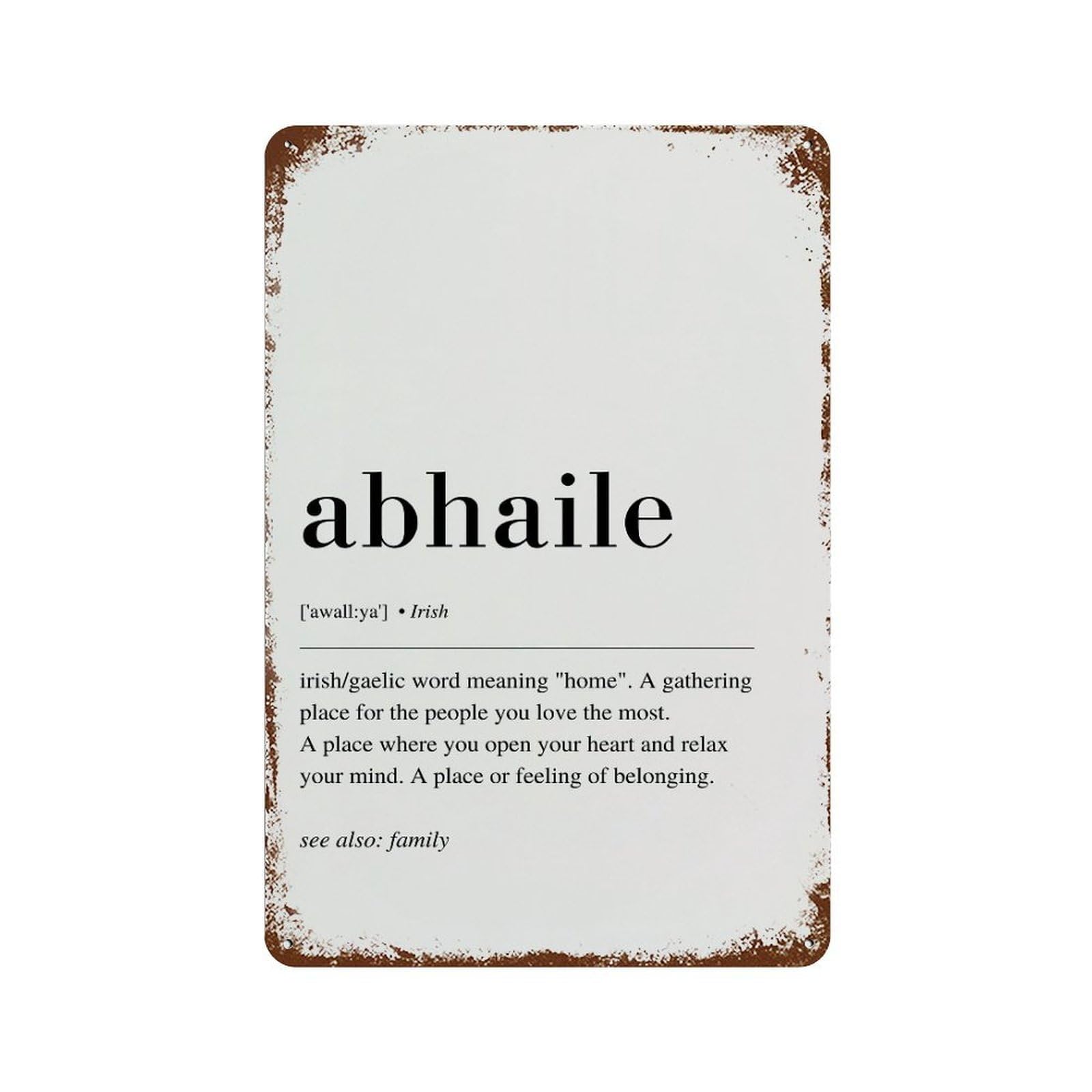 xiaoxiaoshen Abhaile Definition Affirmation Wall Decor Art Metal Tin Poster Modern Home Decor Art Home Bar Shop Decorations Vintage Sign 30x20cm