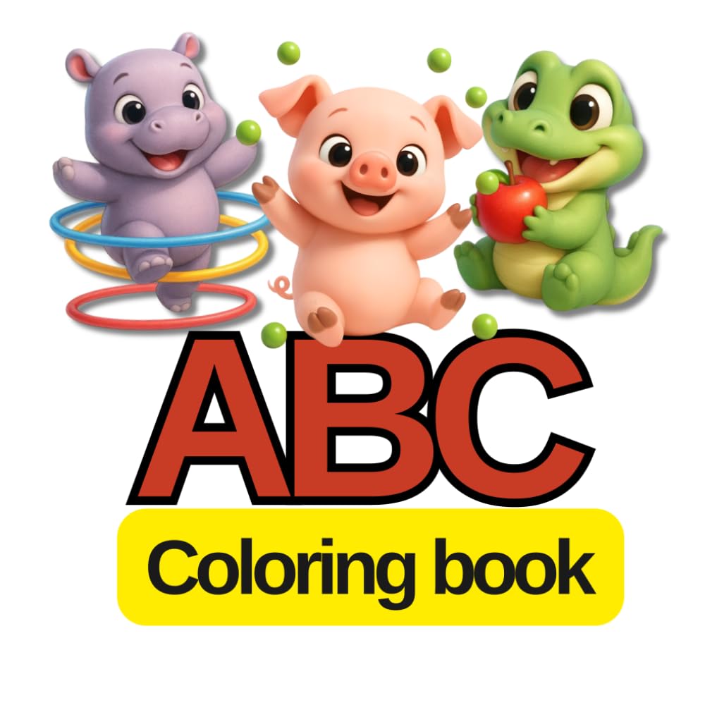ABC Coloring Book for Kids Ages 3-5: Learn Letters, Trace Uppercase and Lowercase ABCs, and Color Cute Animals and Objects from A to Z
