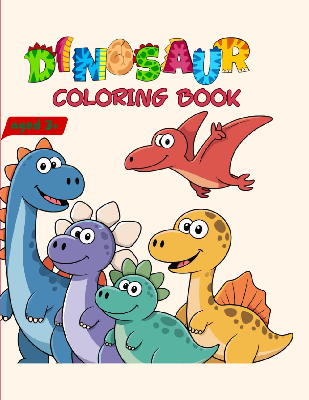 Dinosaur Coloring Book: Large Drawings for toddlers, preschoolers and kindergarten kids (Color and Learn)