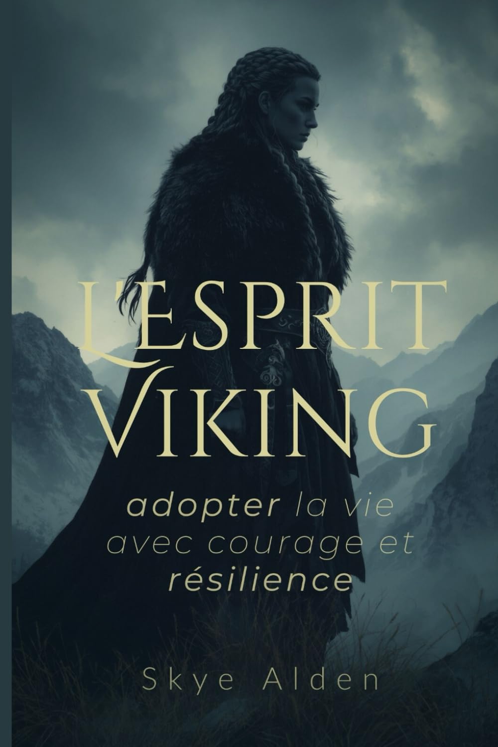 L'Esprit Viking: Adopter la Vie avec Courage et Résilience