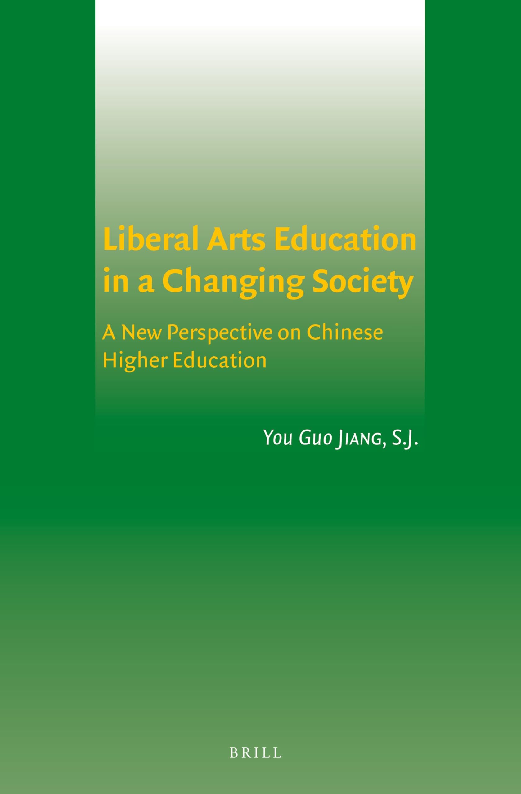 Buy Liberal Arts Education in a Changing Society: A New Perspective on Chinese Higher Education — BookShops.in