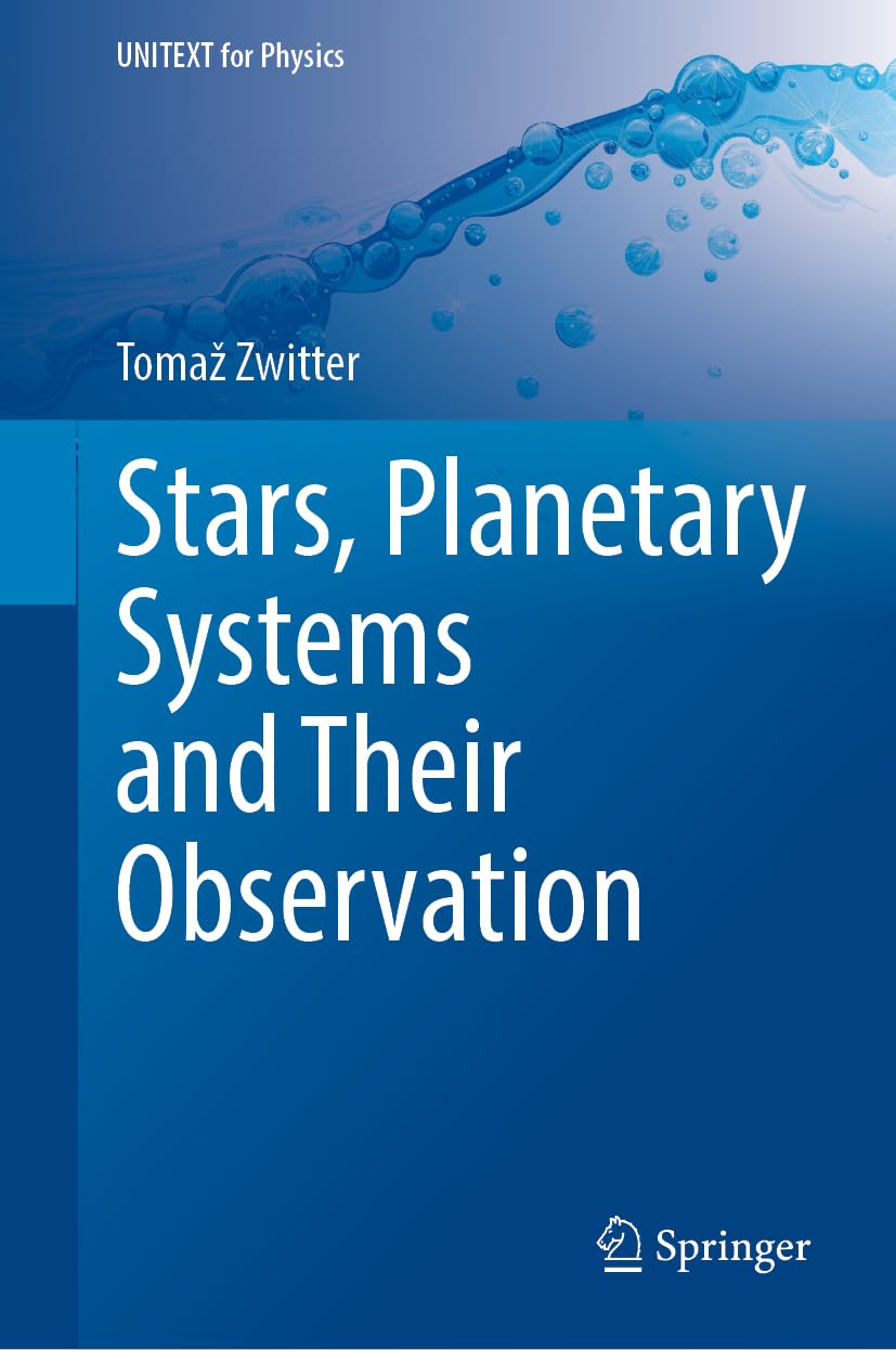 Stars, Planetary Systems and Their Observation (UNITEXT for Physics)