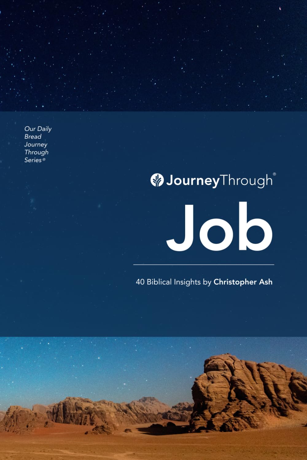 Journey Through Job: 40 Biblical Insights by Christoper Ash (Journey Through Series: Poetry & Wisdom)