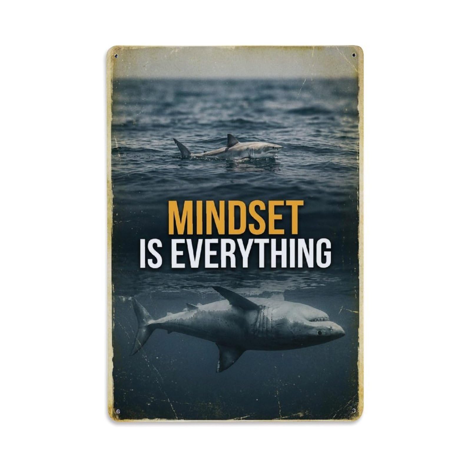 Olhnbad Style Great White Shark Marine Mindset Is Everything Quote Metal Tin Sign