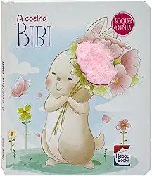 Melhores Amigos - Toque e Sinta: Coelha Bibi, A