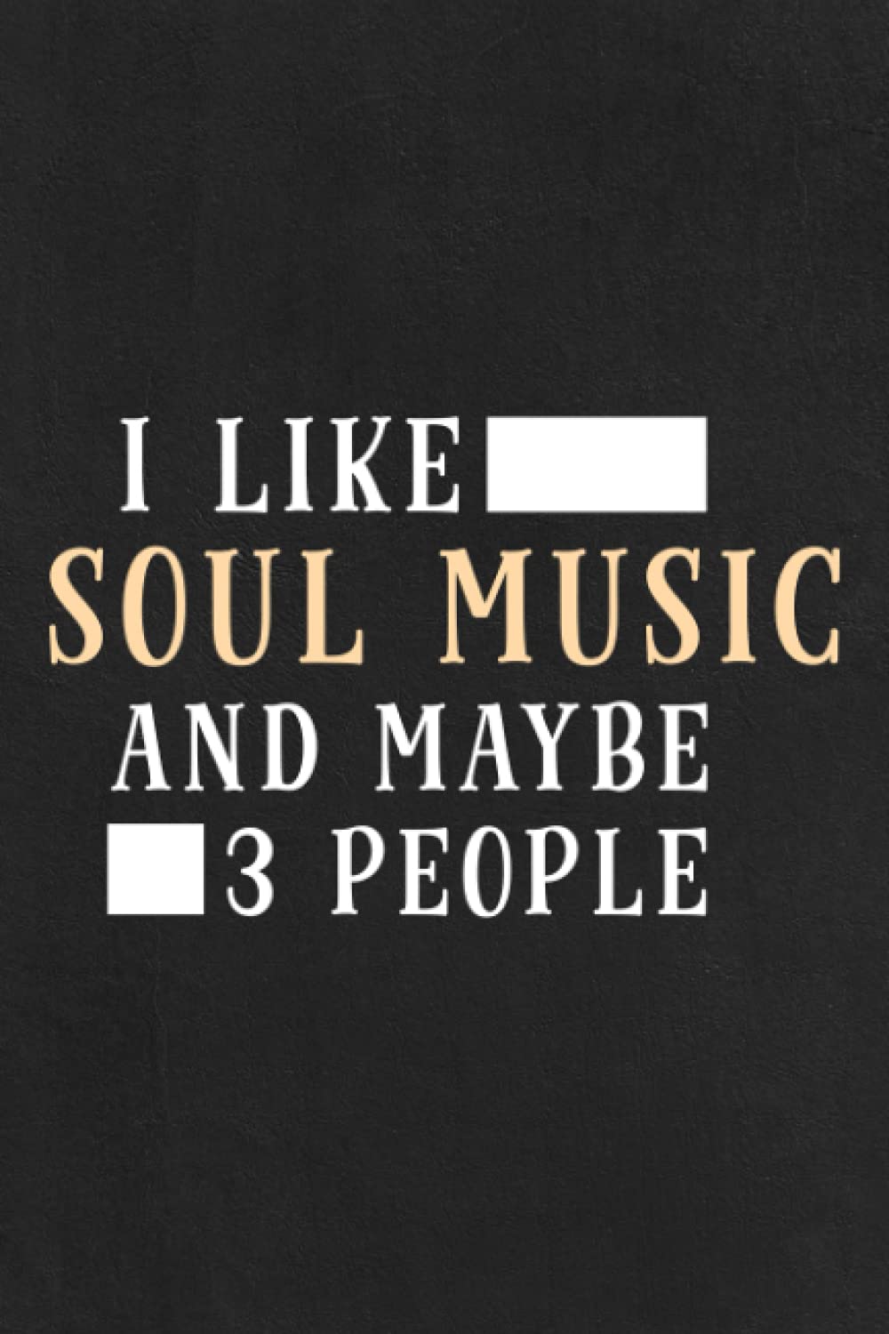 Project Planner - Soul Music Funny Gift - I Like Soul Music And Maybe Like 3 Graphic: Work Organizer Project Management Notebook Track Personal Small And Medium Project,Notebook Journal