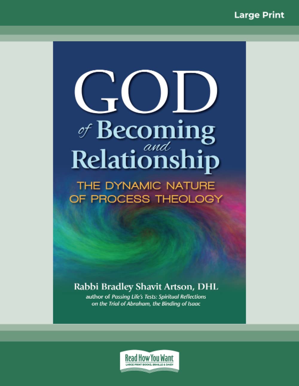 God of Becoming and Relationship: The Dynamic Nature of Process Theology