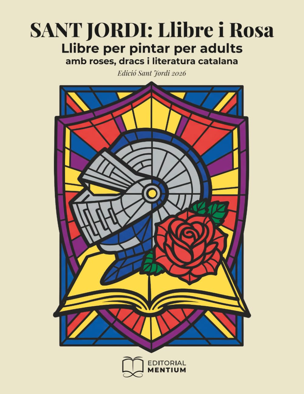 Sant Jordi: Llibre i Rosa: Llibre per pintar per adults amb roses, dracs i literatura catalana