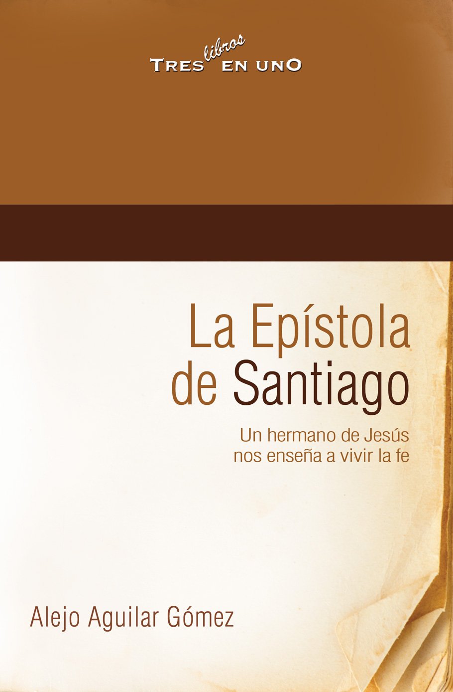 La epístola de Santiago (Spanish Edition)