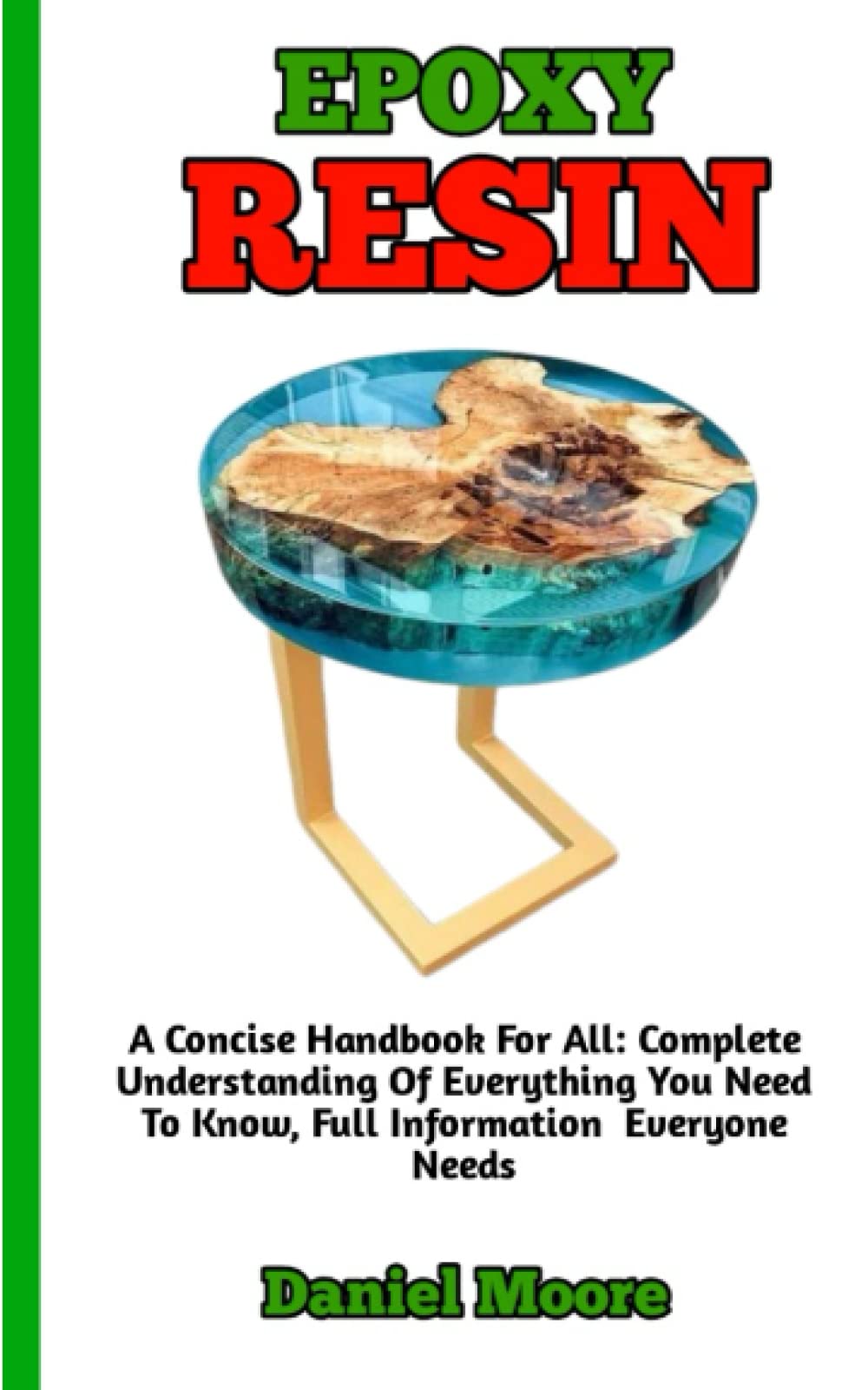 Buy Epoxy Resin The Best Guide To Everything You Need To Know About