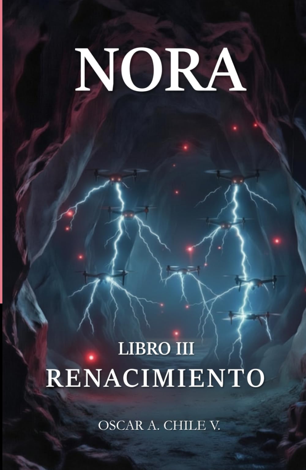NORA - LIBRO III: RENACIMIENTO