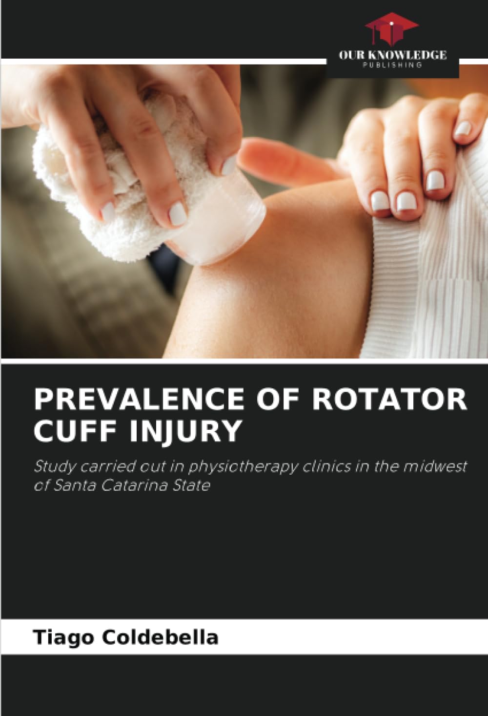 PREVALENCE OF ROTATOR CUFF INJURY: Study carried out in physiotherapy clinics in the midwest of Santa Catarina State