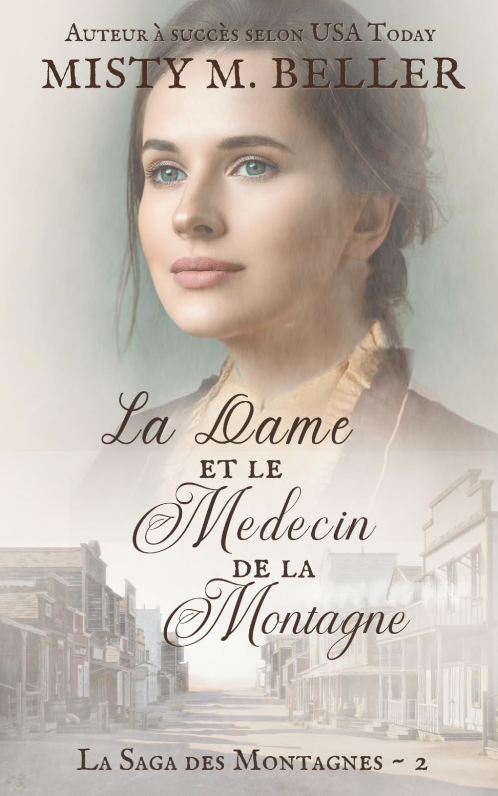La Dame et le Médecin de la Montagne (La Saga des Montagnes)