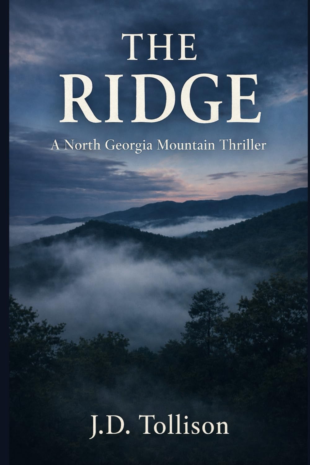 The Ridge: A North Georgia Mountain Thriller