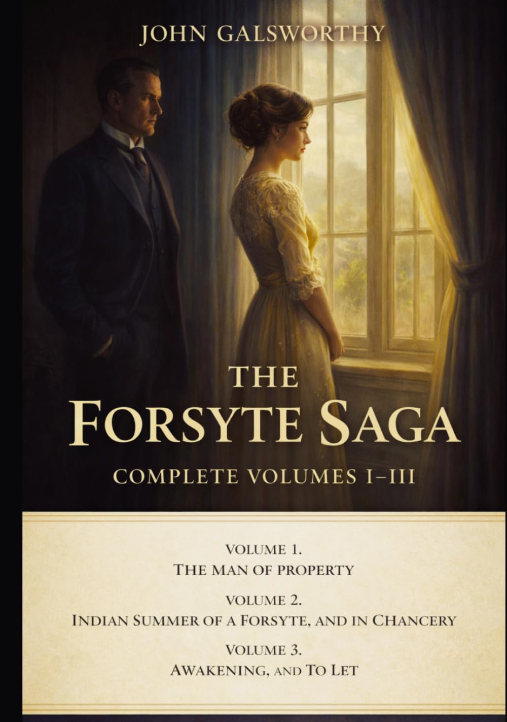 THE FORSYTE SAGA: COMPLETE VOLUMES I–III