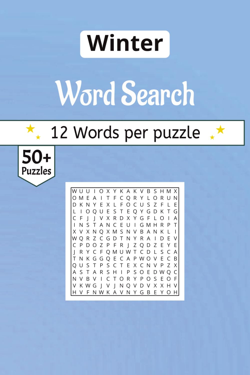 Winter word search Puzzle Book: 50 Curated Grids Celebrating the Serenity, Magic, and Comfort of the Cold Season