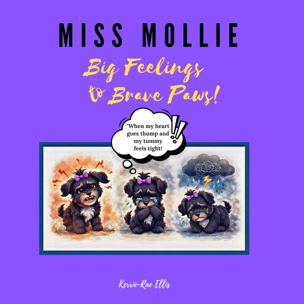 Miss Mollie: Big Feelings to Brave Paws
