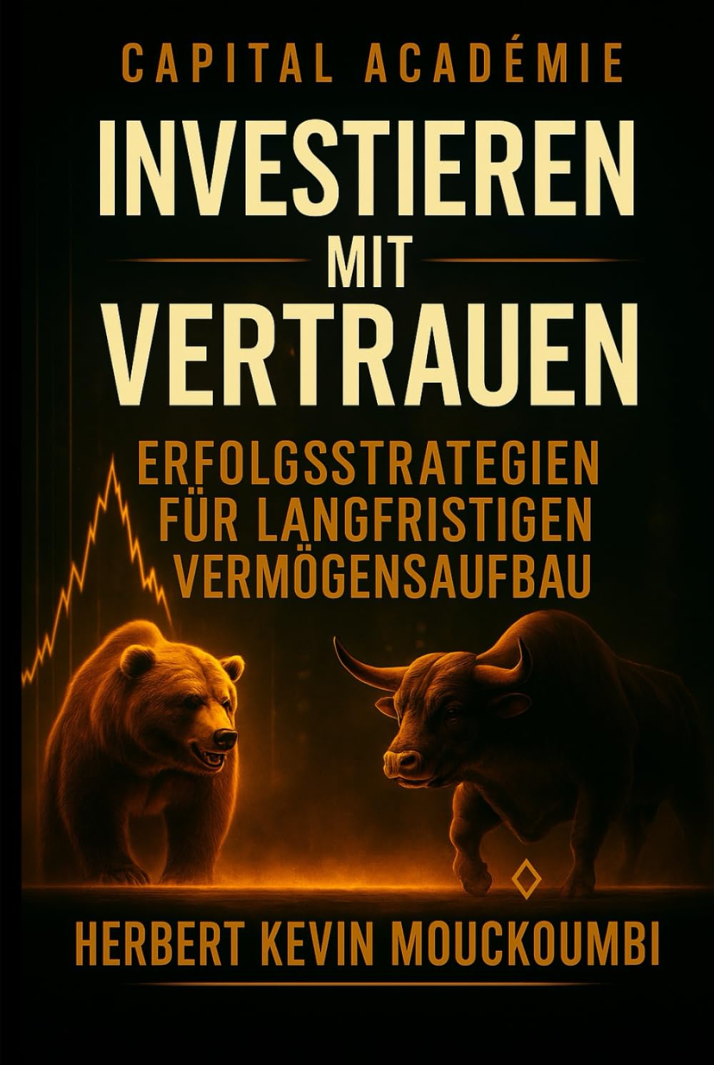 Investieren mit Vertrauen: Erfolgsstrategien für langfristigen Vermögensaufbau