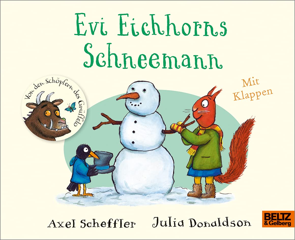 Evi Eichhorns Schneemann: Vierfarbiges Pappbilderbuch mit Klappen