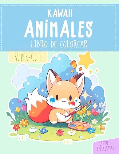 Libro de Colorear Animales Kawaii 40 Adorables y Divertidas Páginas para Colorear de Animales Kawaii, Libro Antiestrés para Jóvenes y Adultos