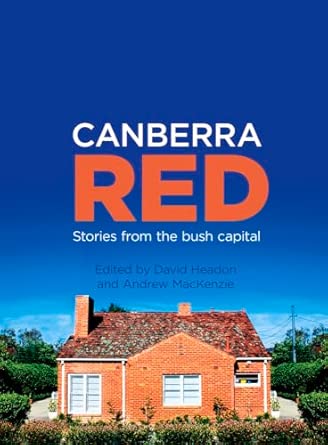 Canberra Red: Stories from the Bush Capital book cover
