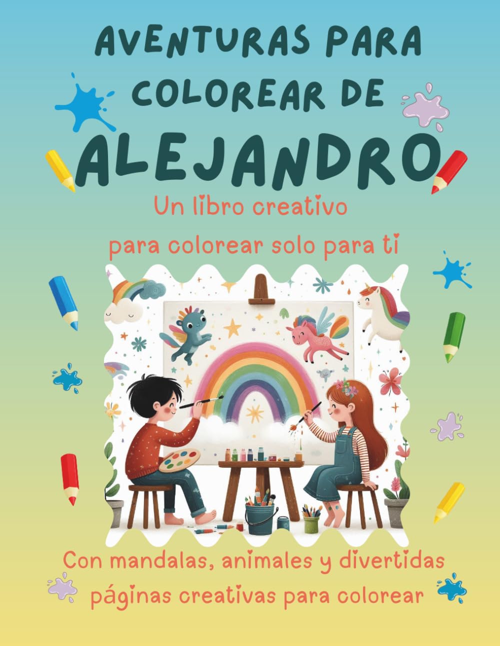 Aventuras para colorear de Alejandro: Libro para colorear personalizado con animales, naturaleza y mandalas | 32 páginas de actividades creativas | ... (Aventuras para colorear personalizadas)