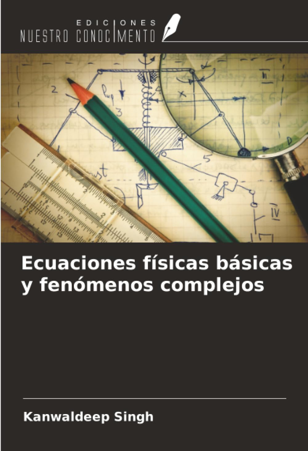 Ecuaciones físicas básicas y fenómenos complejos