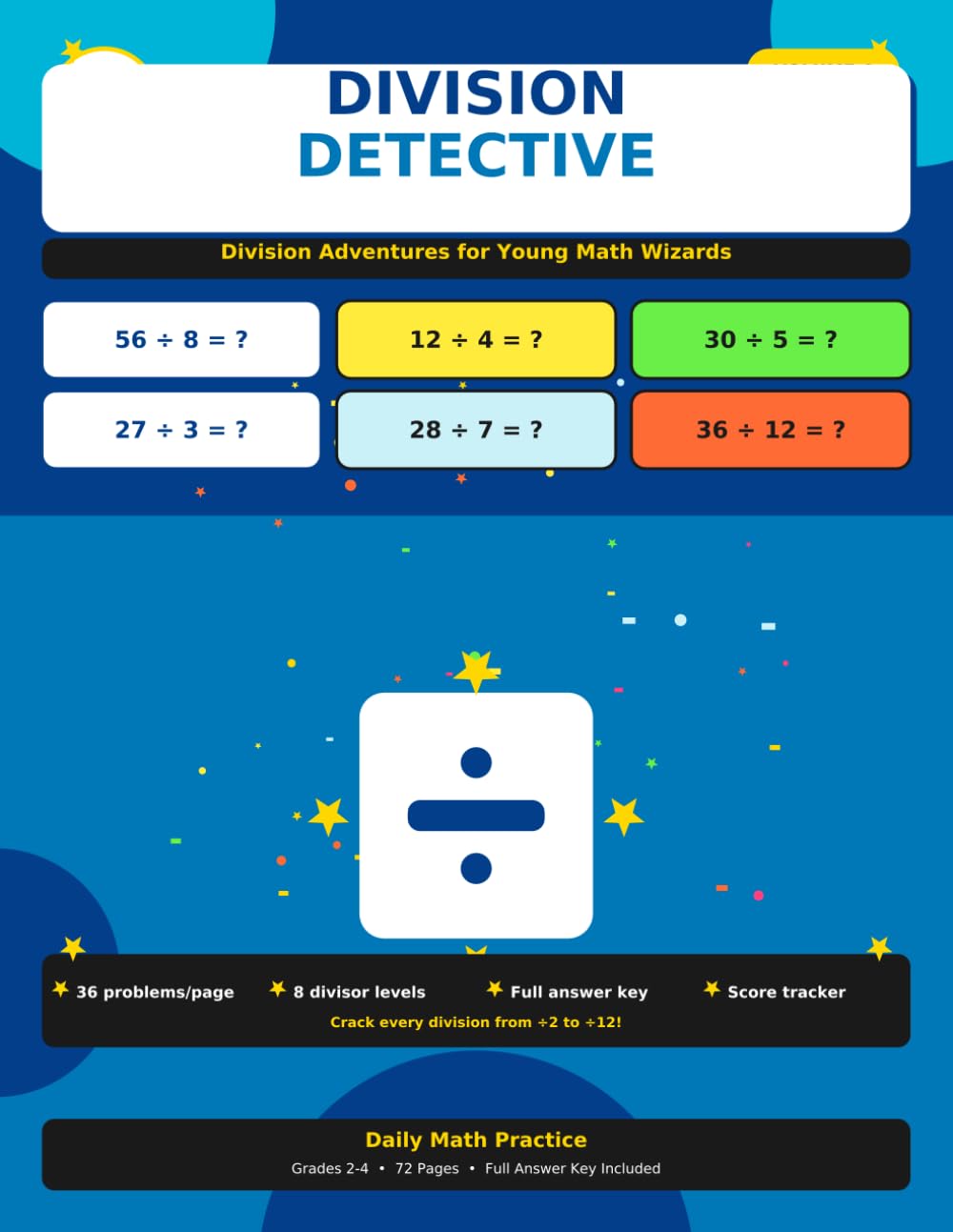 **Division Detective: Division Adventures for Young Math Wizards — Daily Practice Workbook for Kids Ages 7-9, Grades 2-4 (Math Wizards Series, Vol. ... Page | Timed Drills, Answer Key & Achievement