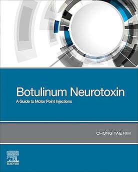 BOTULINUM NEUROTOXIN A GUIDE TO MOTOR POINT INJECTIONS (PB 2022)