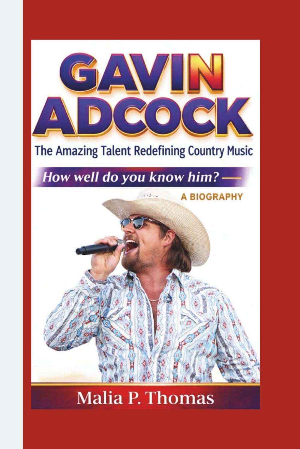 GAVIN ADCOCK: The Amazing Talent Redefining Country Music. How well do you know him?– A BIOGRAPHY