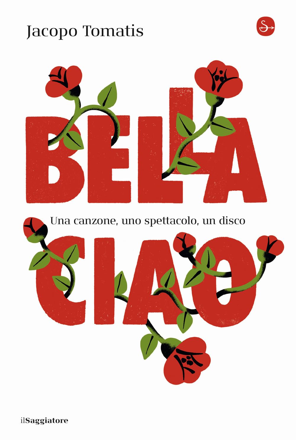 Bella Ciao. Una Canzone, Uno Spettacolo, Un Disco - 4