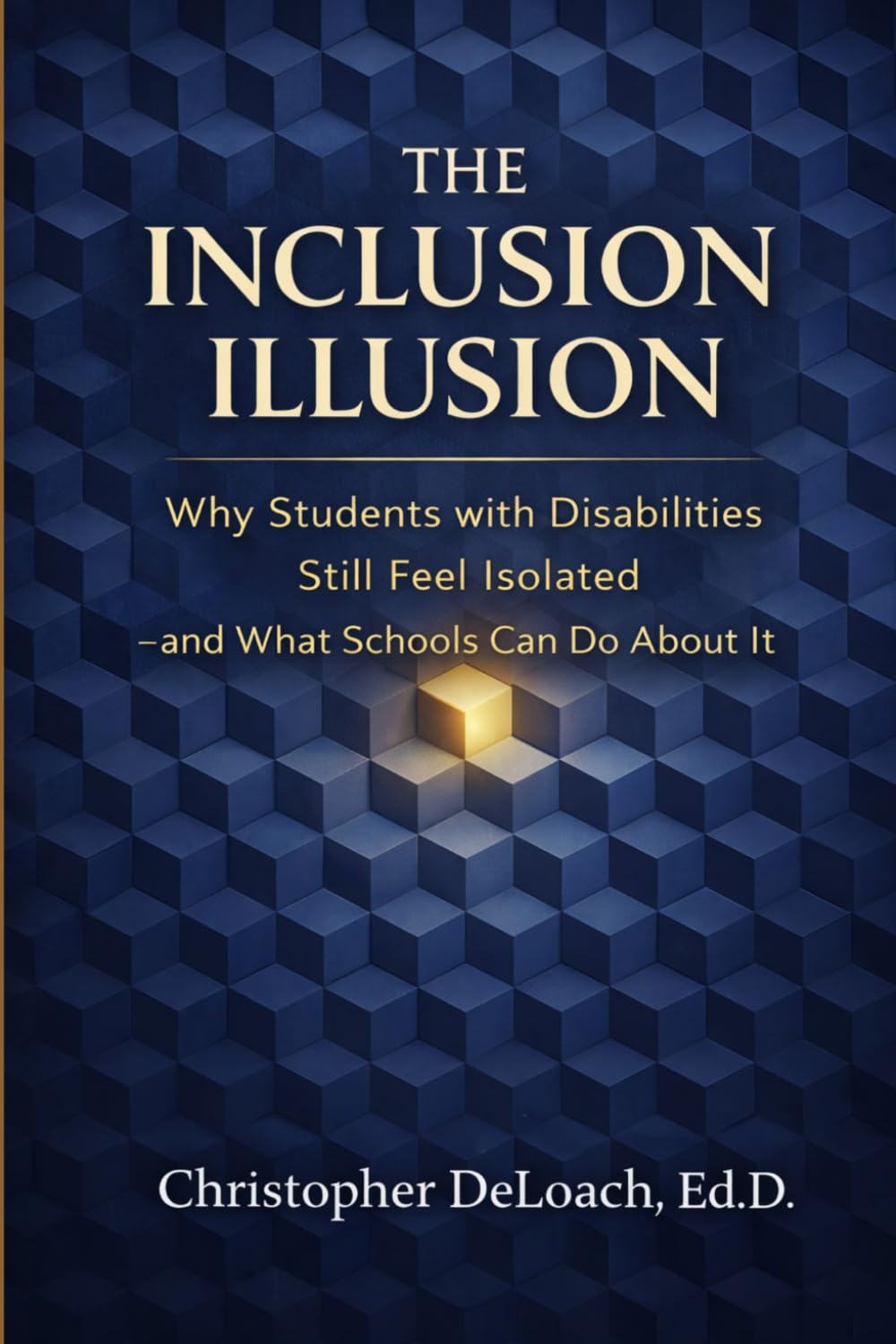 The Inclusion Illusion: Why Students With Disabilities Still Feel Isolated And What Schools Can Do About It