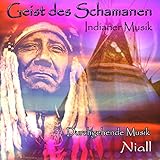  Geist des Schamanen: Indianer Musik: Durchgehende Musik