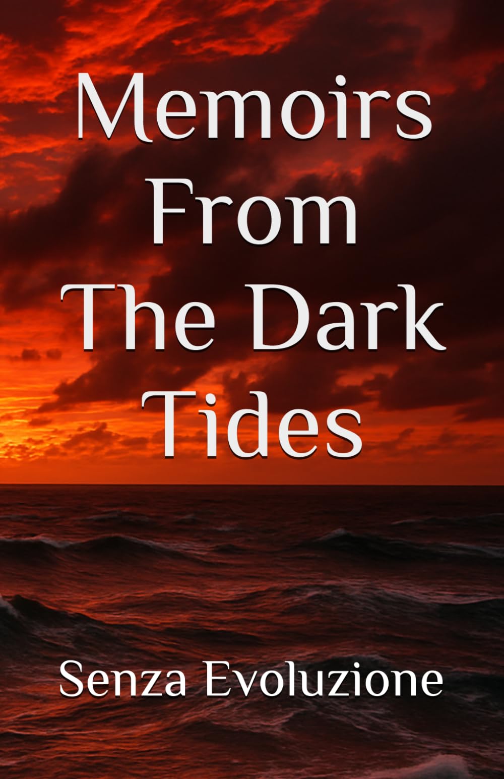 Memoirs From The Dark Tides