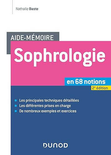 Aide-mémoire - Sophrologie -2e éd. - en 68 notions: en 68 notions
