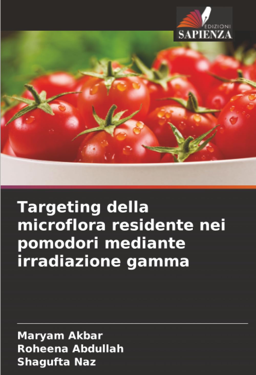 Targeting della microflora residente nei pomodori mediante irradiazione gamma