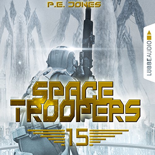 Eiskalt (Space Troopers 15) von P. E. Jones |  Kostenloses Hörbuch episode artwork