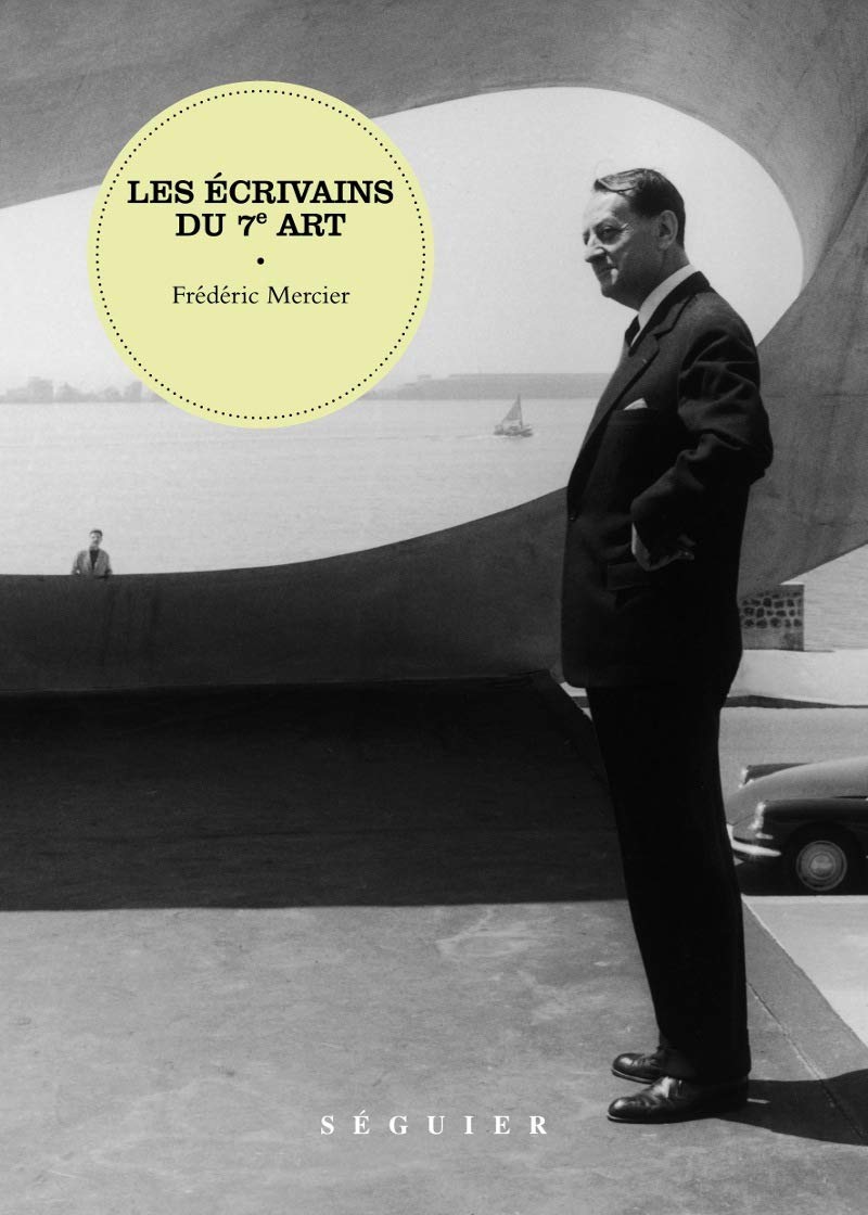 Les Écrivains du 7e Art beau livre pour votre salon et lecture du soir