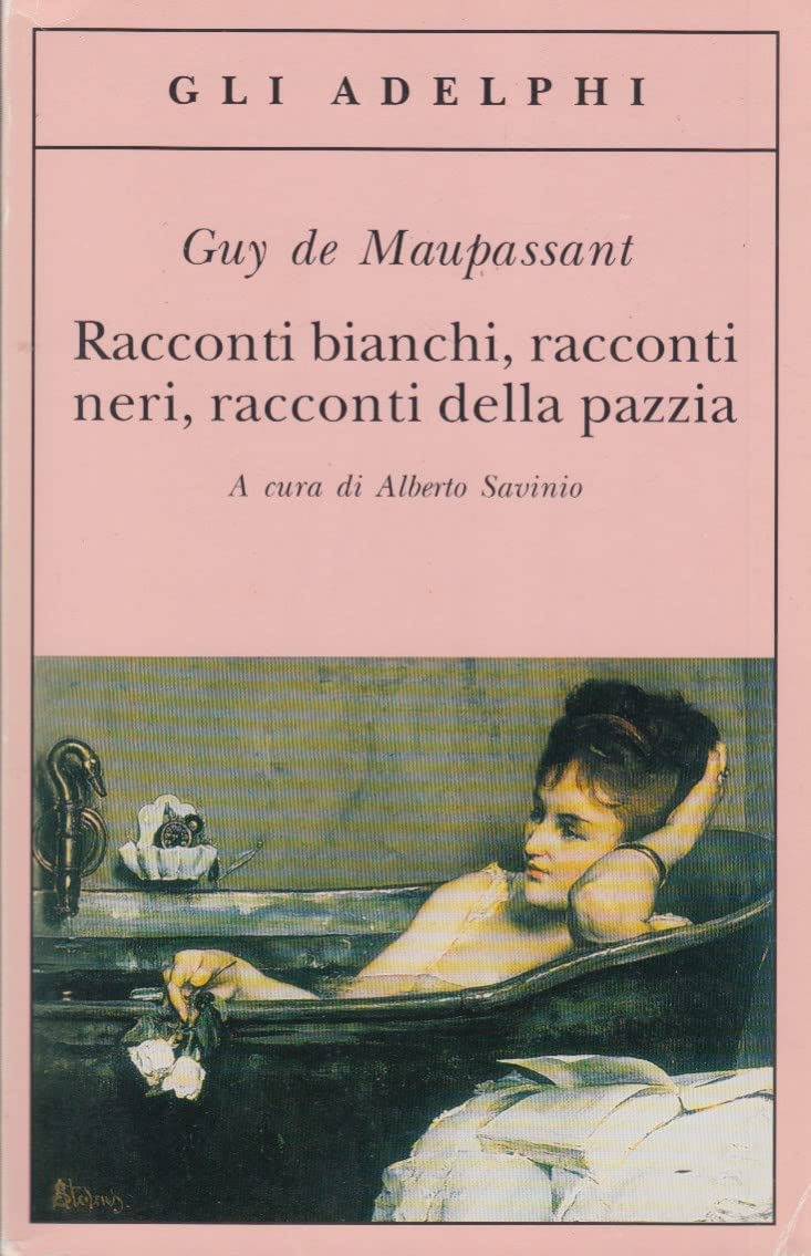 Racconti bianchi, racconti neri, racconti della pazzia