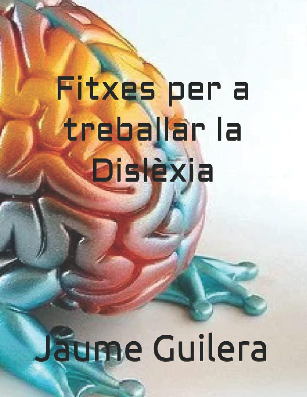 FITXES PER A TREBALLAR LA DISLÈXIA