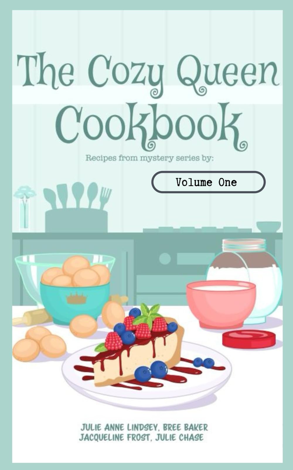 Cozy Queen Cookbook: Volume One
