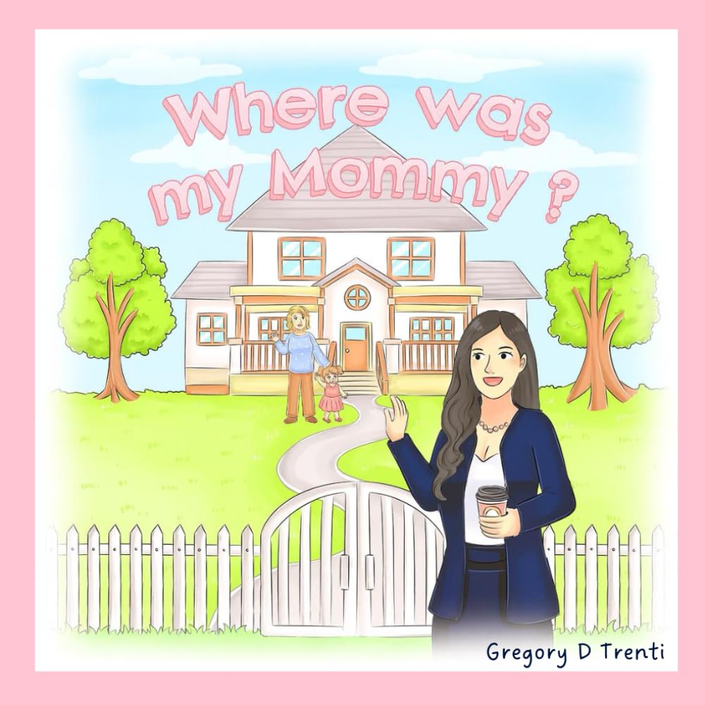 Where was Mommy