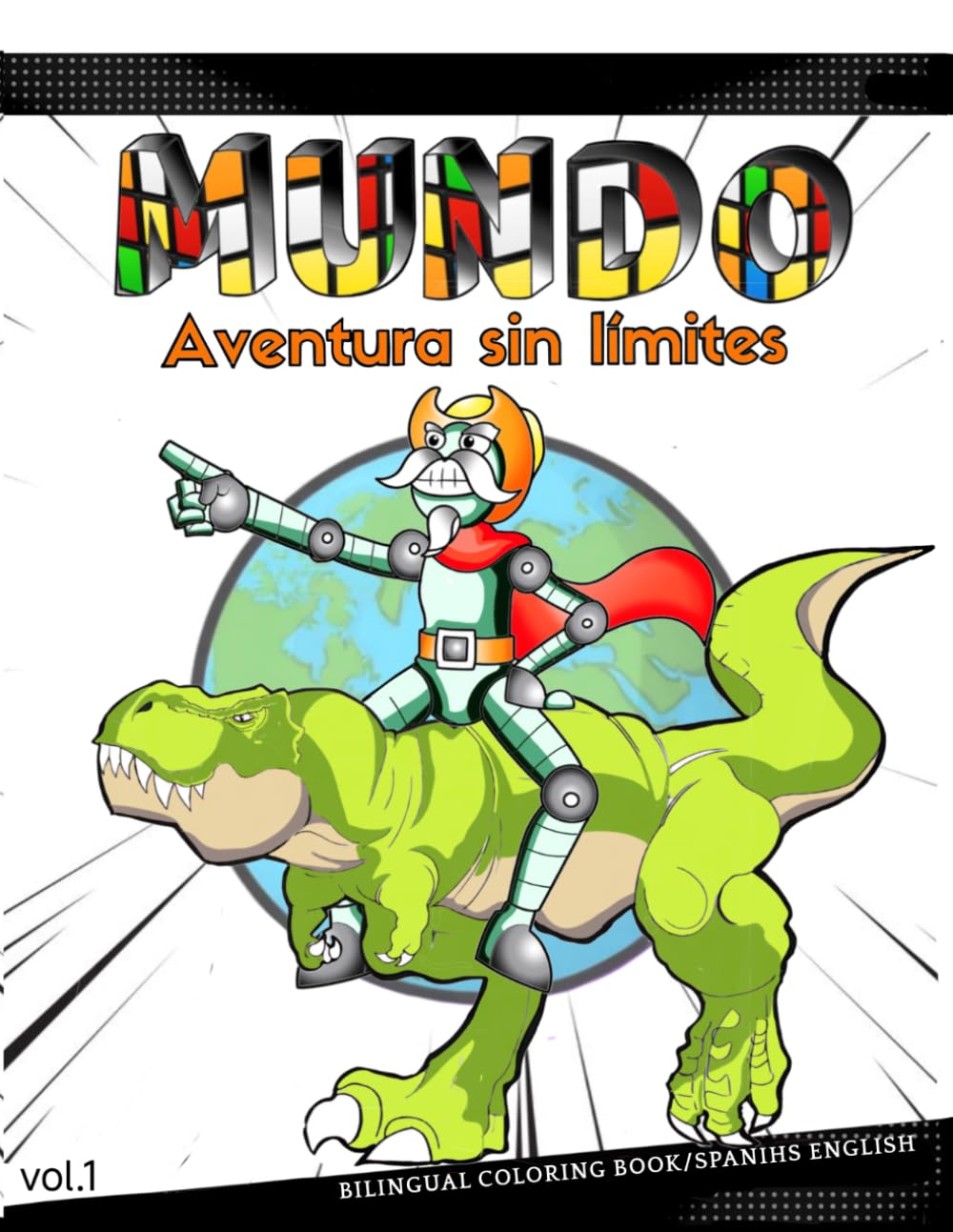 Mundo: Aventura sin límites (Colección Mundo de Colores)