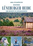  Reiseführer Lüneburger Heide: Links und rechts des Heidschnuckenweges