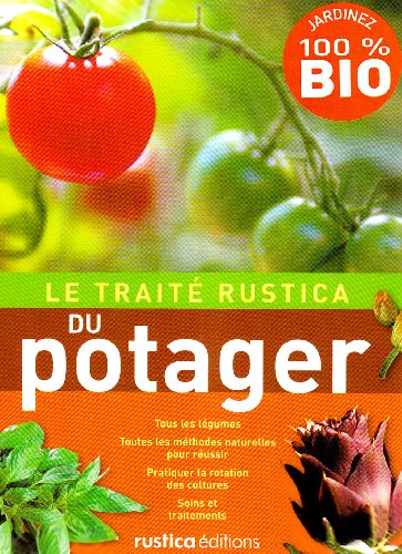 Télécharger Le traité Rustica du potager Gratuit