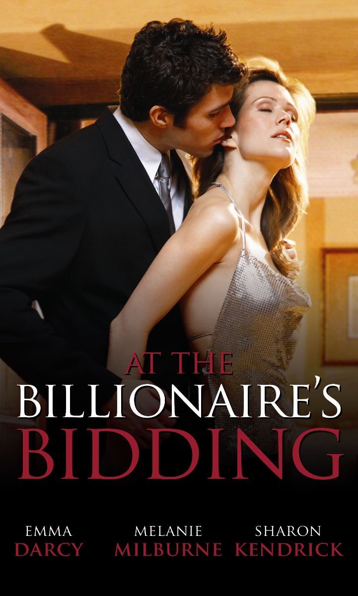 At the Billionaire's Bidding: The Bedroom Surrender / The Greek's Bridal Bargain / The Billionaire Bodyguard