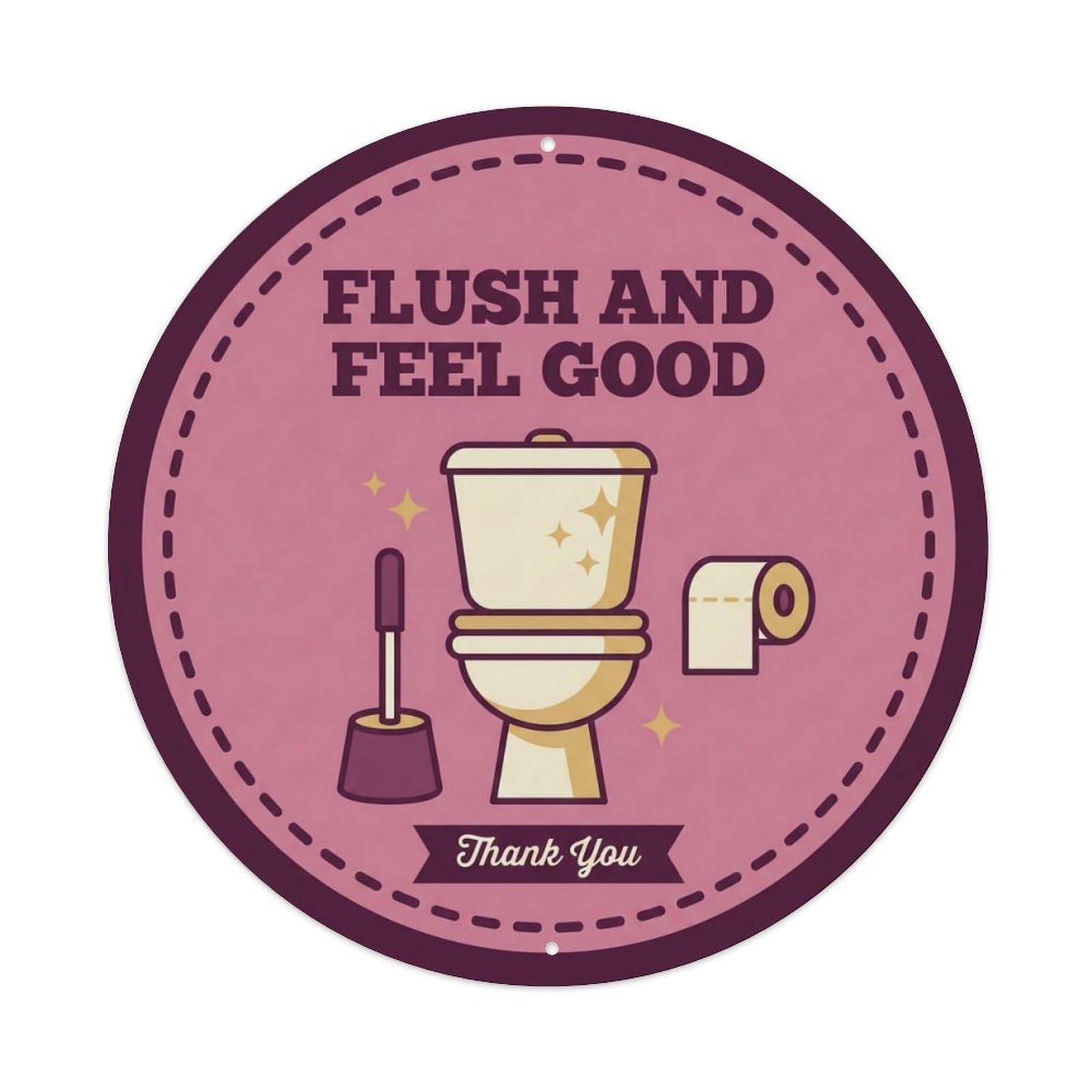 Toilet Clean Bathroom Reminder Flush And Feel Good Metal Tin Sign